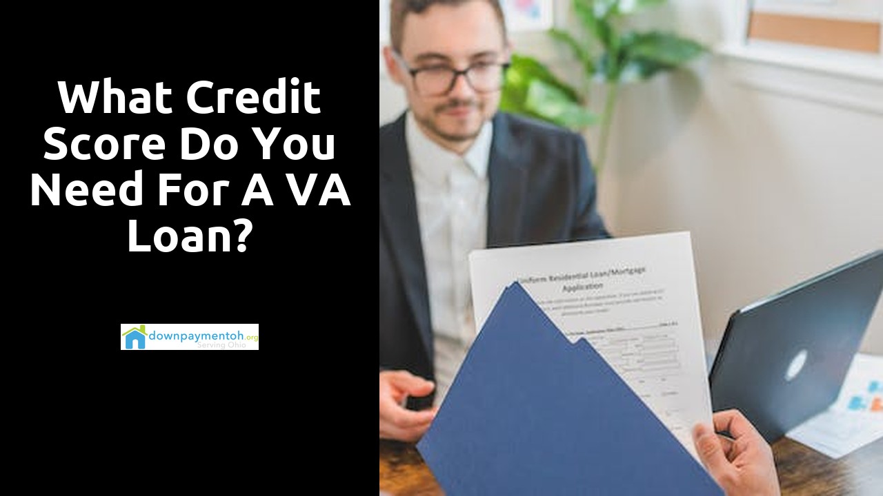What credit score do you need for a VA loan?