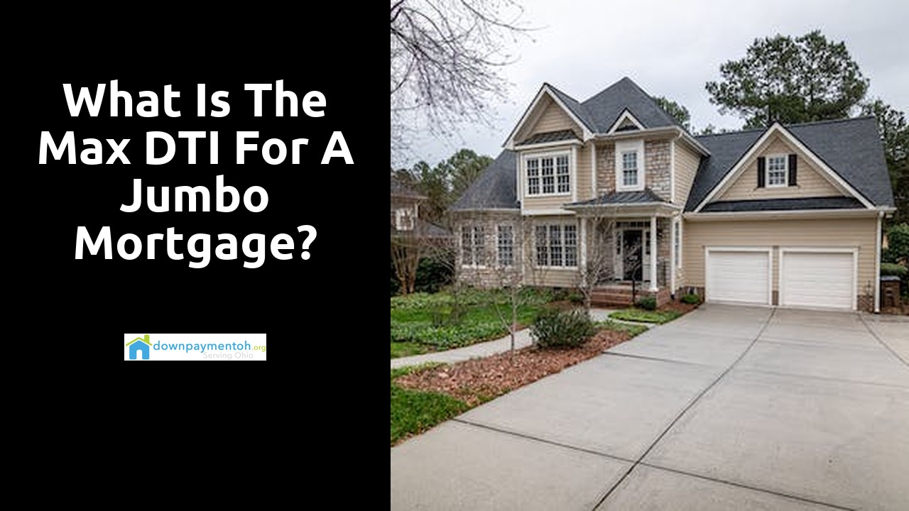 What is the max DTI for a jumbo mortgage?